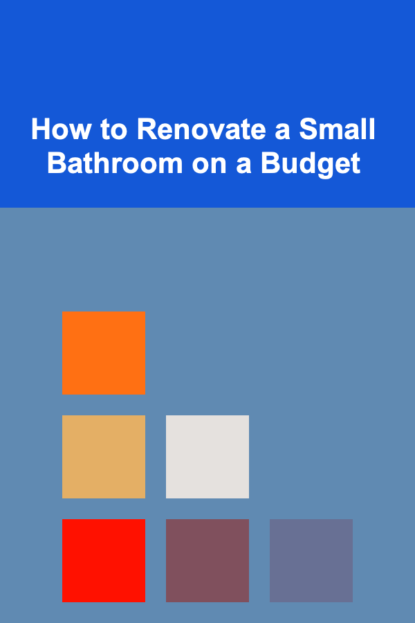 How to Renovate a Small Bathroom on a Budget