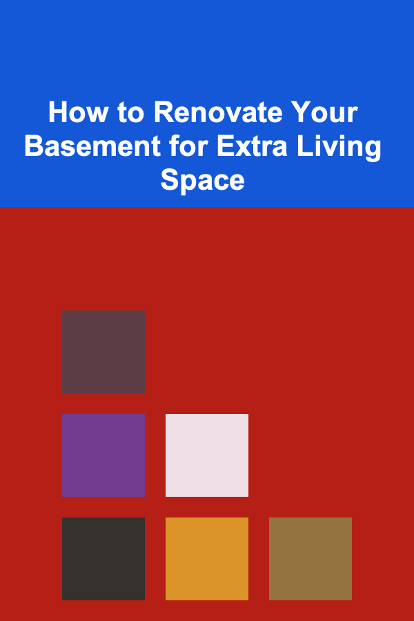 How to Renovate Your Basement for Extra Living Space