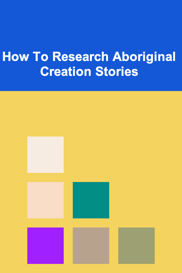 How To Research Aboriginal Creation Stories