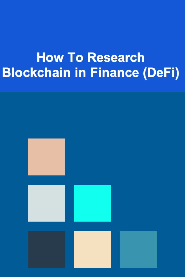 How To Research Blockchain in Finance (DeFi)