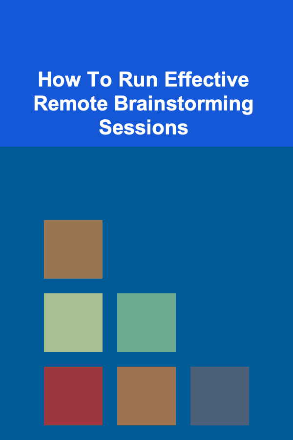How To Run Effective Remote Brainstorming Sessions