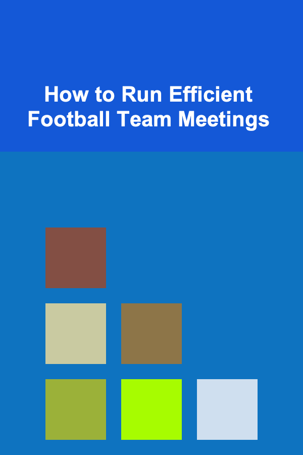 How to Run Efficient Football Team Meetings