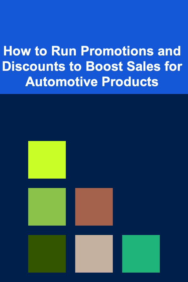 How to Run Promotions and Discounts to Boost Sales for Automotive Products