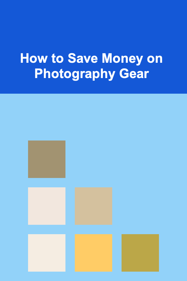 How to Save Money on Photography Gear