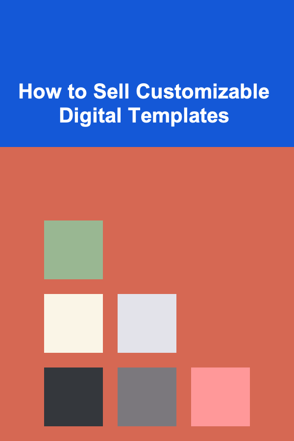 How to Sell Customizable Digital Templates