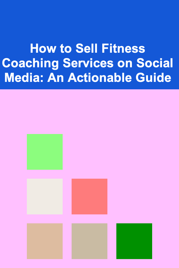 How to Sell Fitness Coaching Services on Social Media: An Actionable Guide