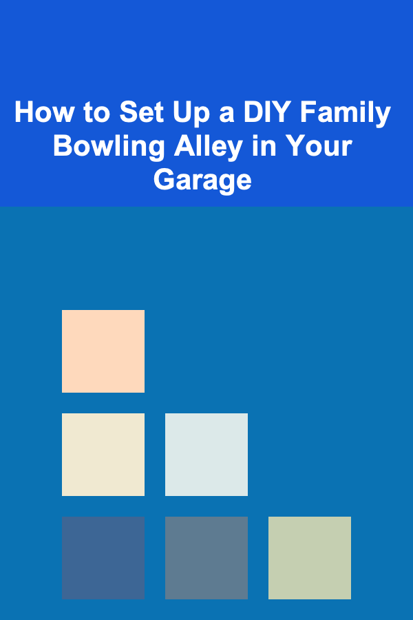 How to Set Up a DIY Family Bowling Alley in Your Garage