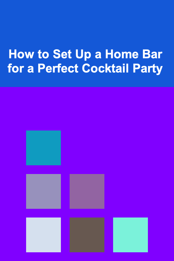 How to Set Up a Home Bar for a Perfect Cocktail Party