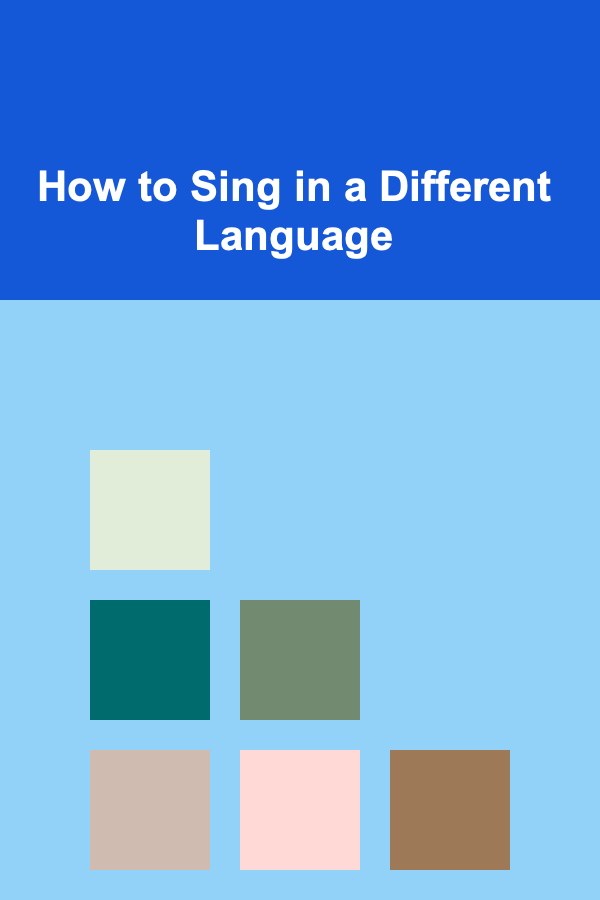 How to Sing in a Different Language
