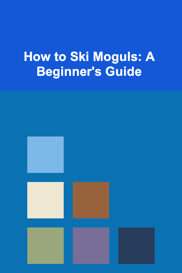 How to Ski Moguls: A Beginner's Guide