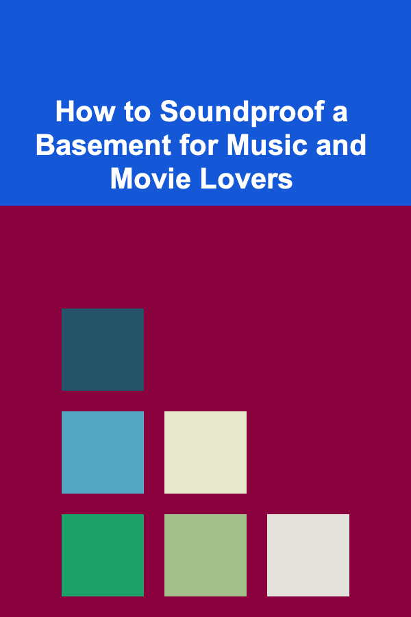 How to Soundproof a Basement for Music and Movie Lovers