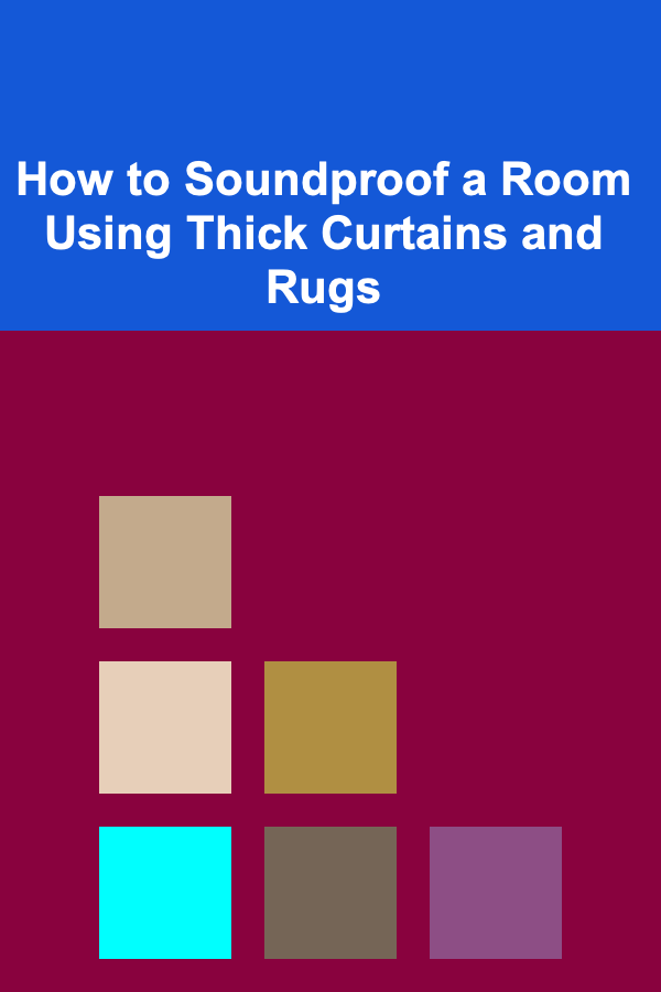 How to Soundproof a Room Using Thick Curtains and Rugs