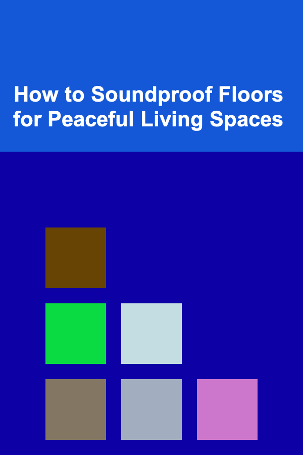 How to Soundproof Floors for Peaceful Living Spaces