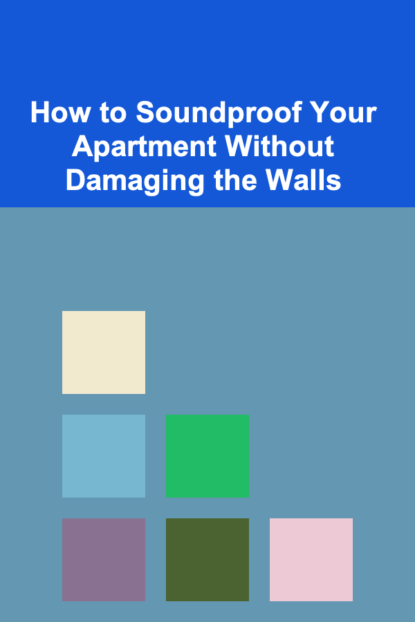 How to Soundproof Your Apartment Without Damaging the Walls
