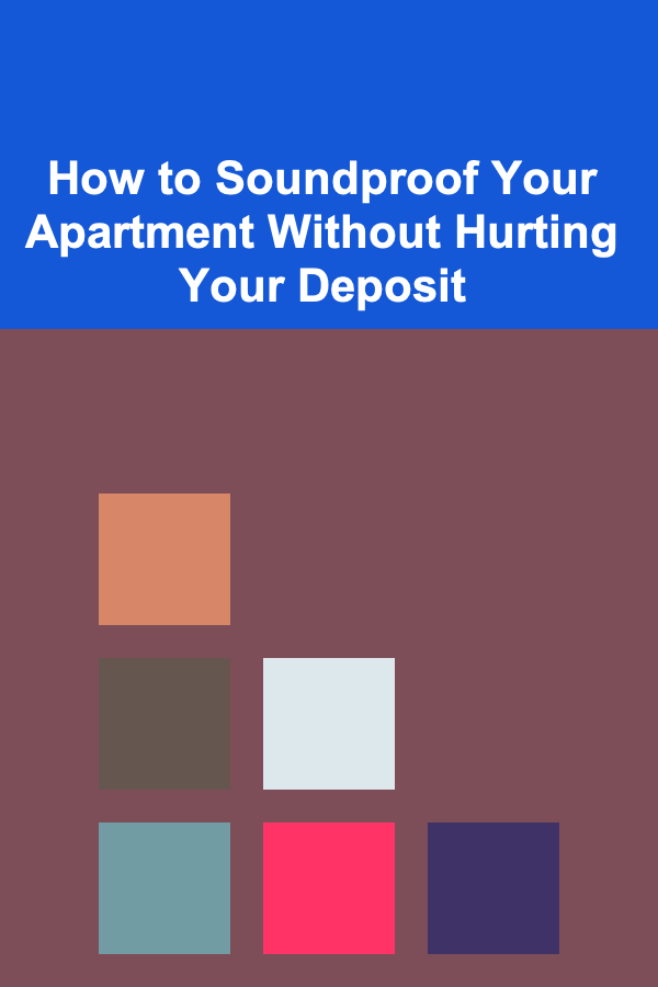 How to Soundproof Your Apartment Without Hurting Your Deposit
