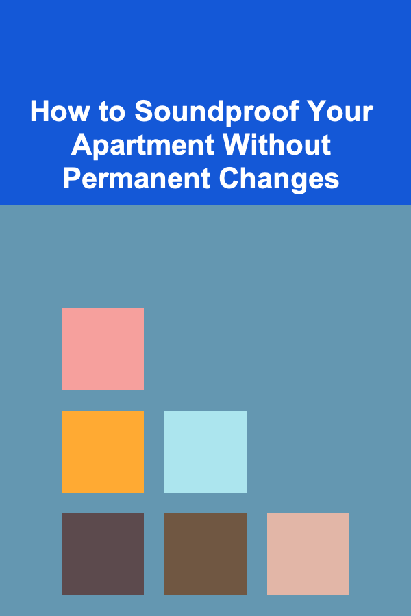 How to Soundproof Your Apartment Without Permanent Changes