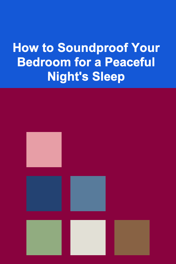 How to Soundproof Your Bedroom for a Peaceful Night's Sleep