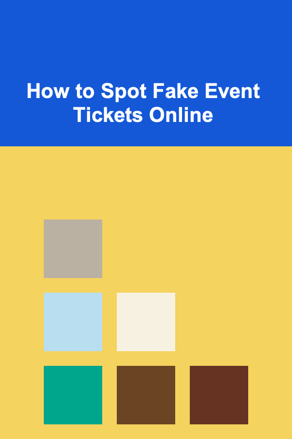 How to Spot Fake Event Tickets Online