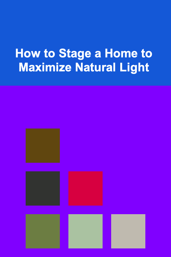How to Stage a Home to Maximize Natural Light