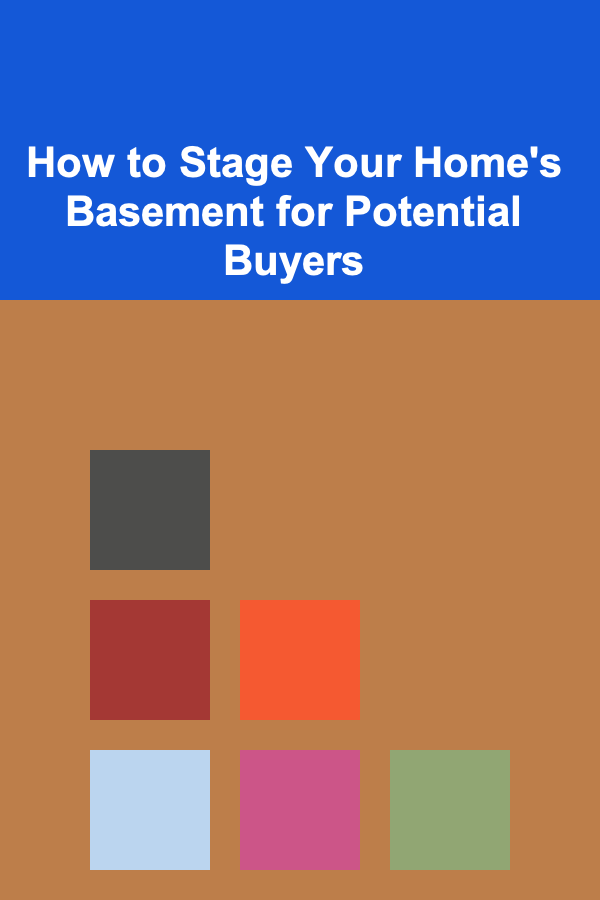 How to Stage Your Home's Basement for Potential Buyers