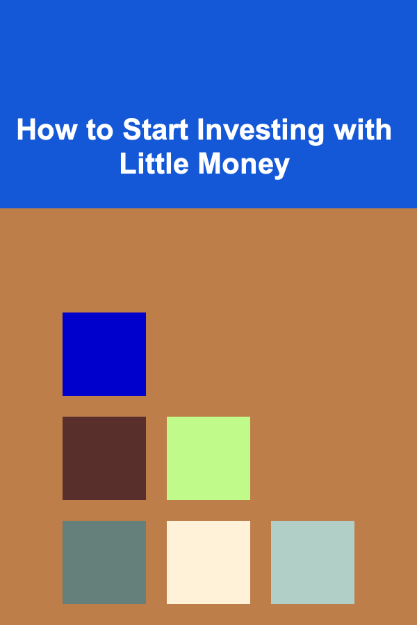 How to Start Investing with Little Money
