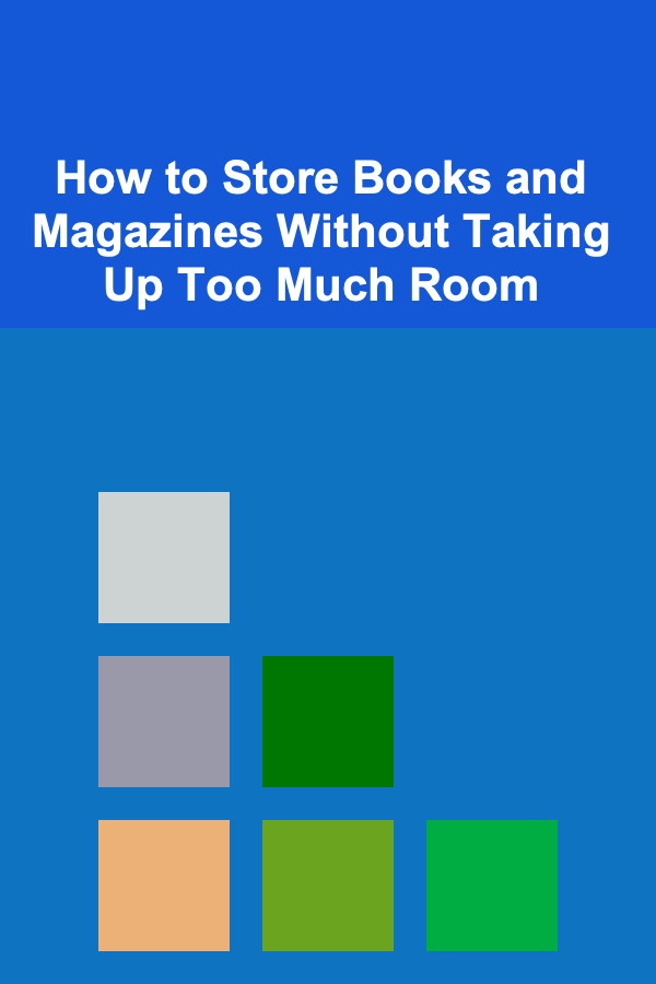 How to Store Books and Magazines Without Taking Up Too Much Room