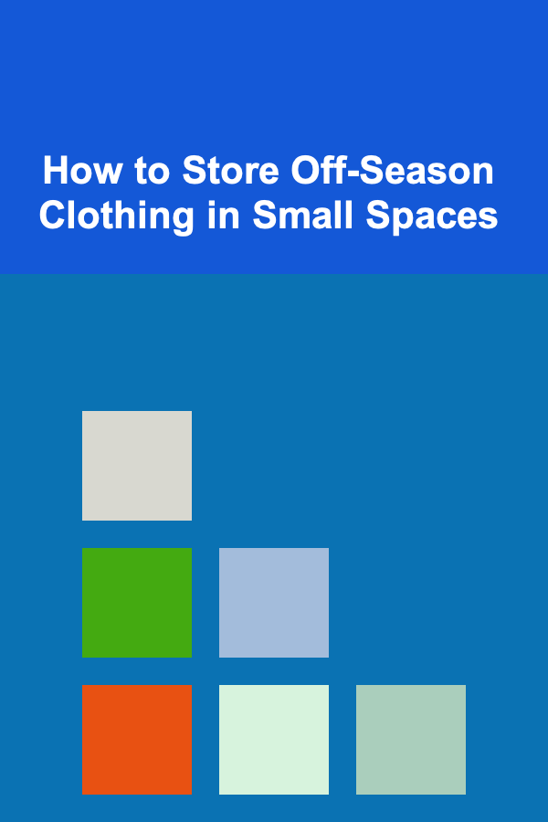 How to Store Off-Season Clothing in Small Spaces