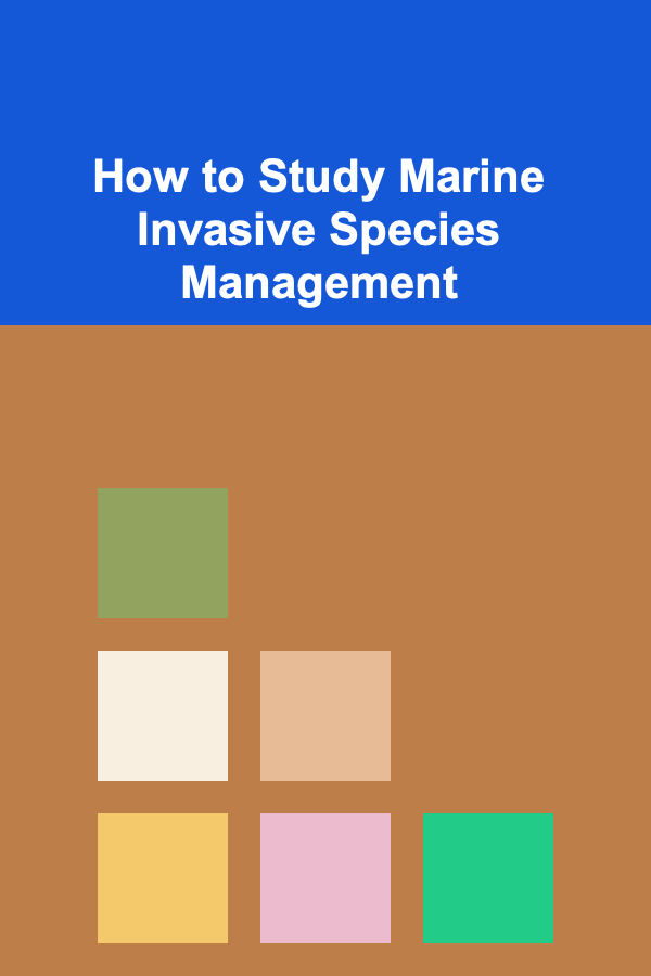 How to Study Marine Invasive Species Management