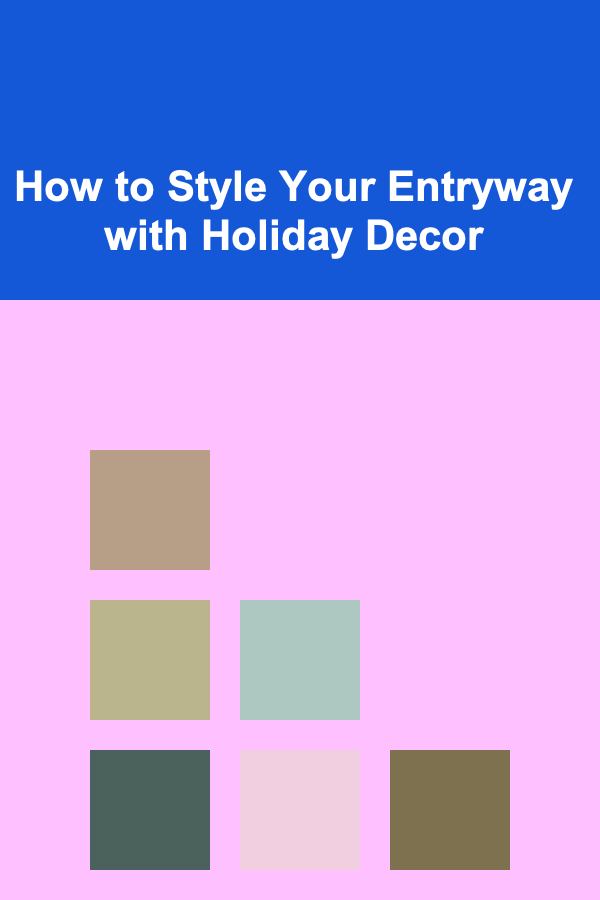How to Style Your Entryway with Holiday Decor