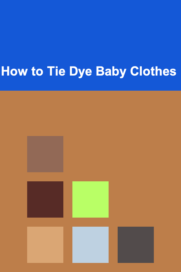 How to Tie Dye Baby Clothes