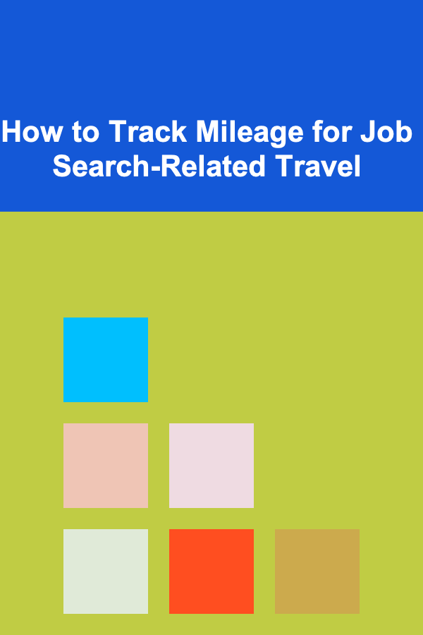 How to Track Mileage for Job Search-Related Travel