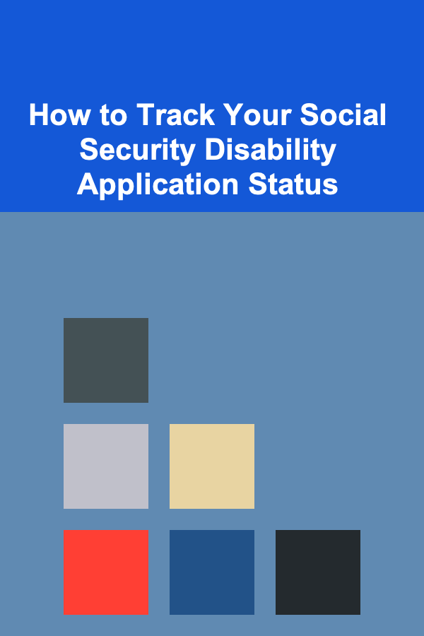 How to Track Your Social Security Disability Application Status