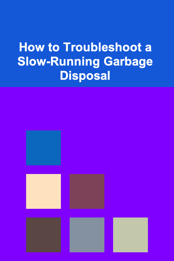 How to Troubleshoot a Slow-Running Garbage Disposal