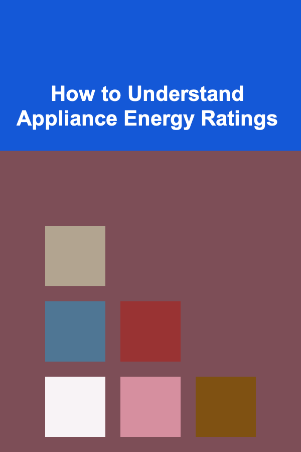 How to Understand Appliance Energy Ratings