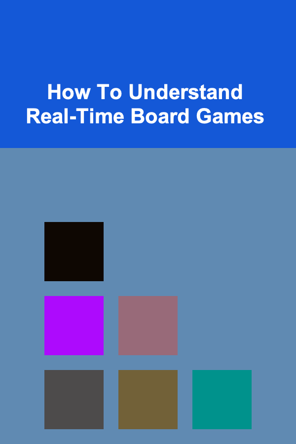How To Understand Real-Time Board Games