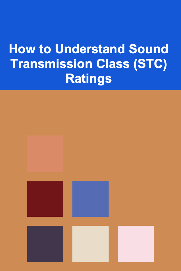 How to Understand Sound Transmission Class (STC) Ratings