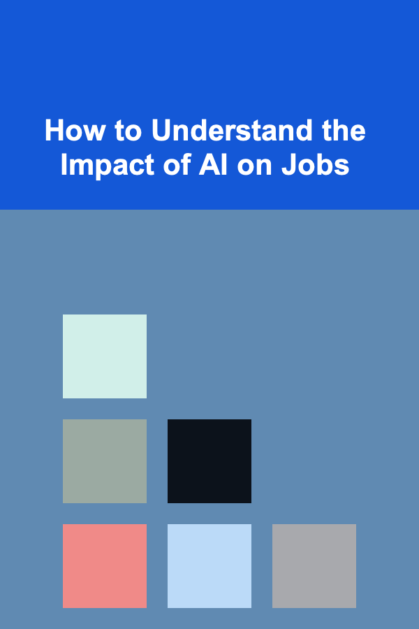 How to Understand the Impact of AI on Jobs