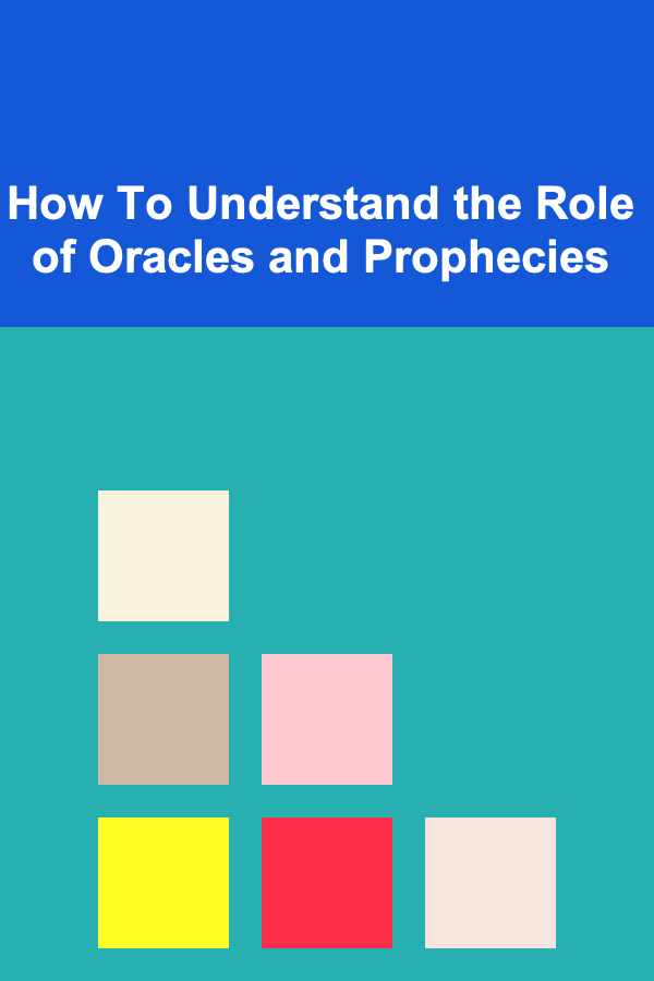 How To Understand the Role of Oracles and Prophecies