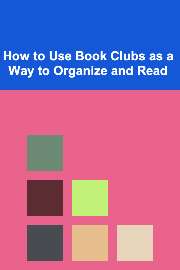 How to Use Book Clubs as a Way to Organize and Read