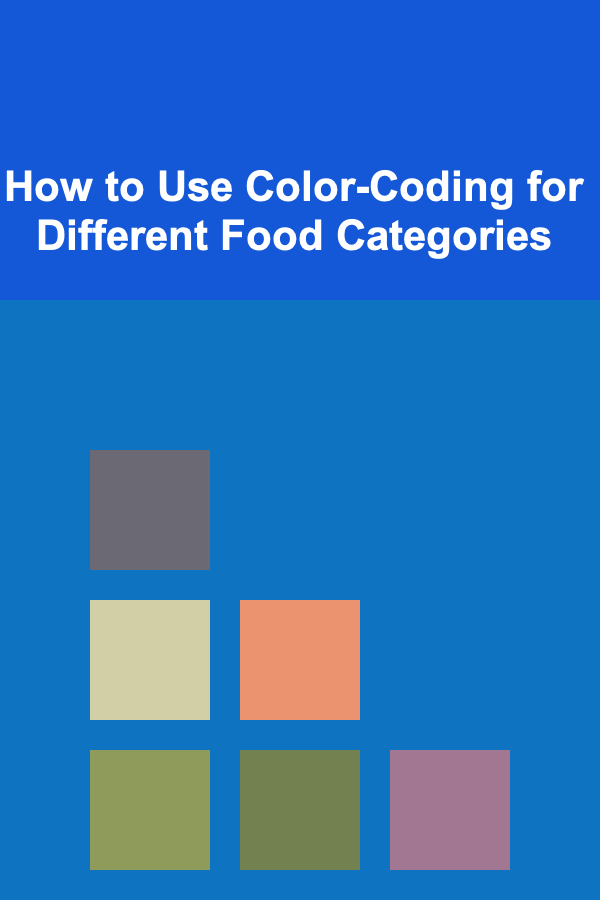 How to Use Color-Coding for Different Food Categories
