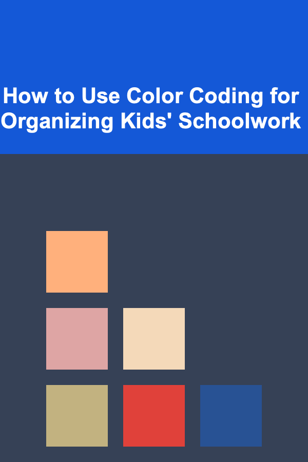 How to Use Color Coding for Organizing Kids' Schoolwork