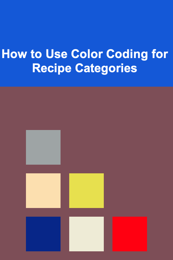 How to Use Color Coding for Recipe Categories
