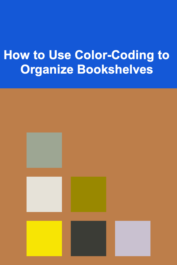 How to Use Color-Coding to Organize Bookshelves