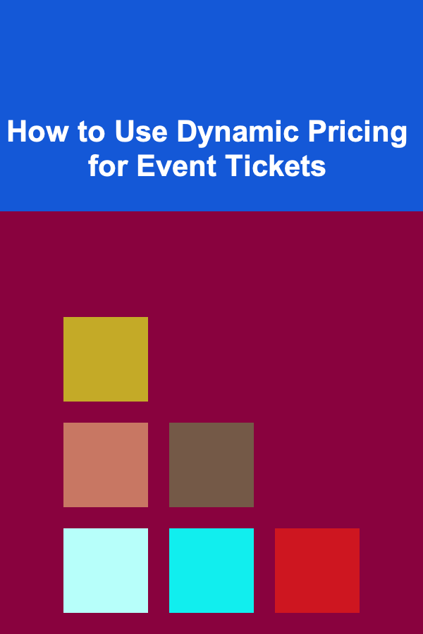 How to Use Dynamic Pricing for Event Tickets