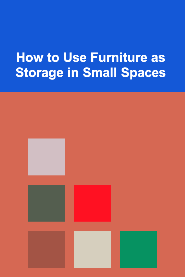 How to Use Furniture as Storage in Small Spaces