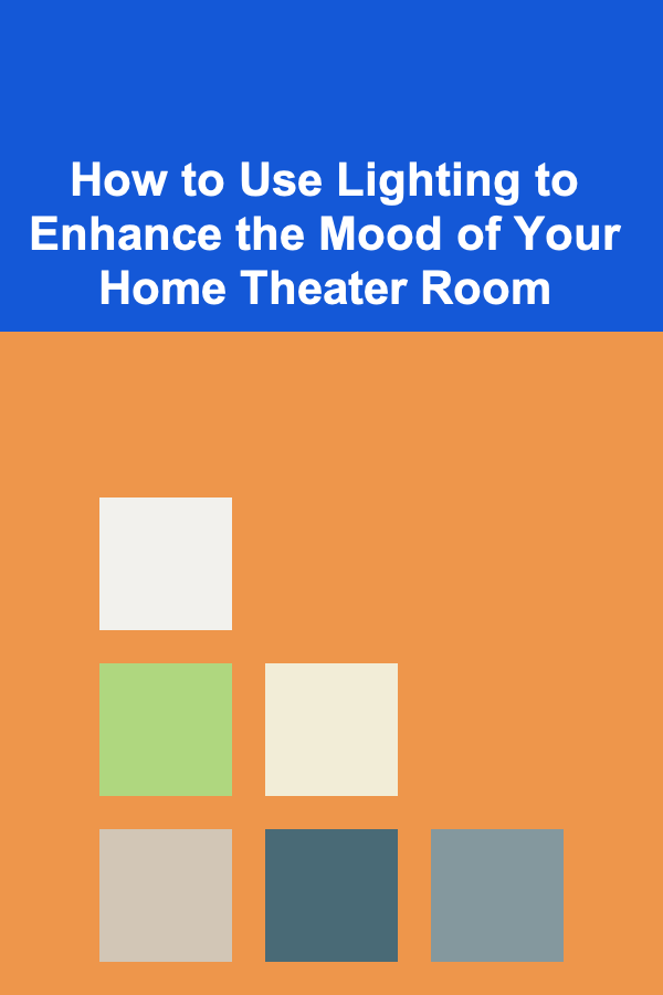 How to Use Lighting to Enhance the Mood of Your Home Theater Room