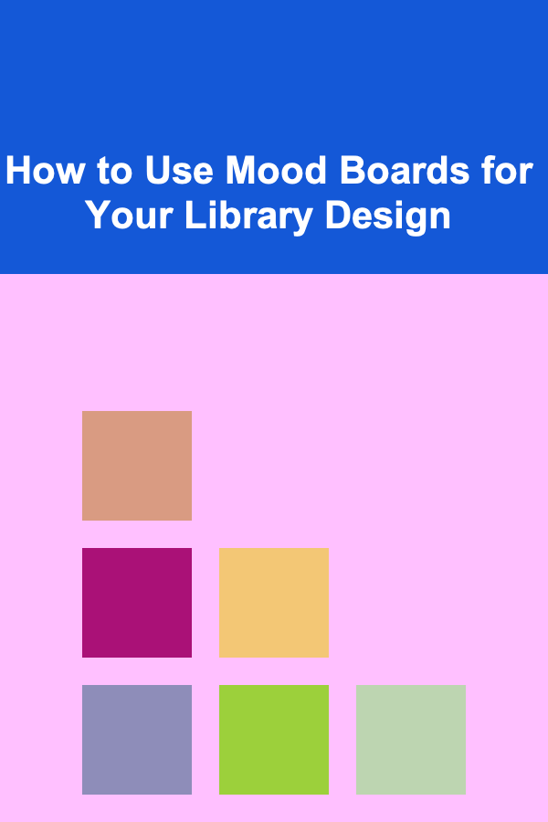 How to Use Mood Boards for Your Library Design