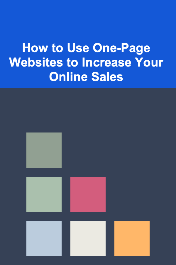 How to Use One-Page Websites to Increase Your Online Sales