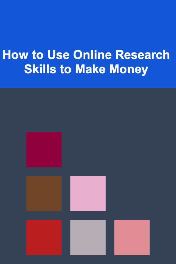 How to Use Online Research Skills to Make Money
