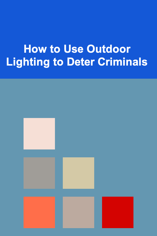 How to Use Outdoor Lighting to Deter Criminals